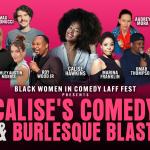 Black Women in Comedy Laff Fest presents Calise's Comedy & Burlesque Blast