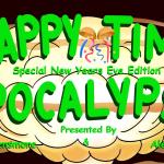 Happy Time Apocalypse ft. Daniel Simonsen, Emma Willmann, Sarah Cooper, Adam Gilbert