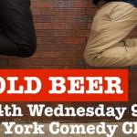 Cold Beer ft. Sam Morril, Kase Raso & Chris Scopo