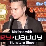 Matinee with Ry Daddy featuring Harrison Greenbaum, Henry Sir, Dean Obeidallah, Ryan Dacalos